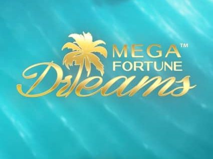 Mega Fortune Dreams Slot